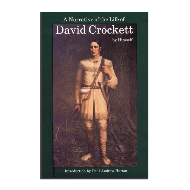Narrative of the Life of David Crockett (Clearance)