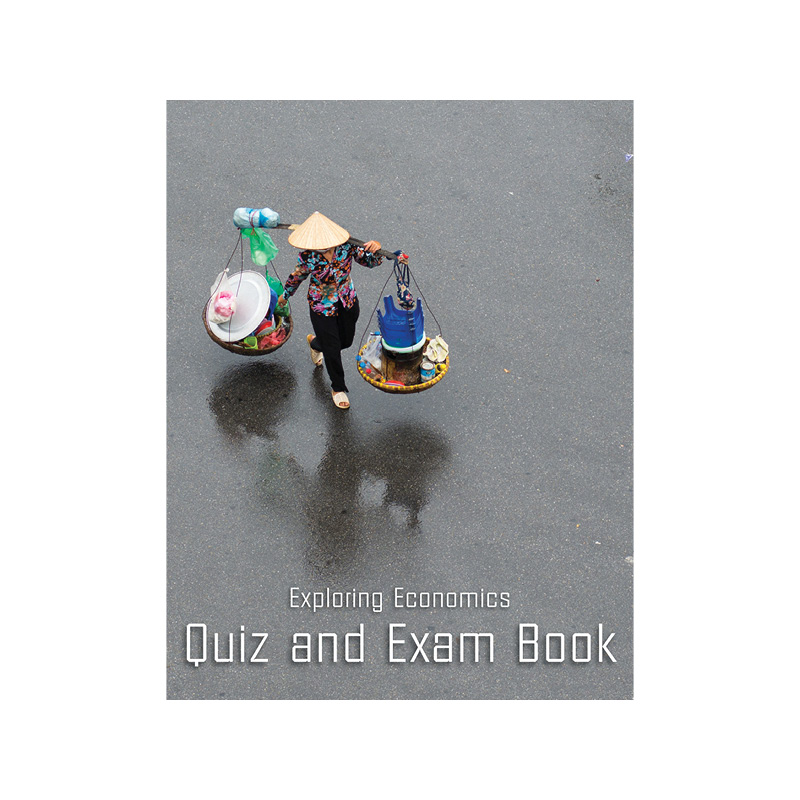 Exploring Economics Quiz and Exam Book (2nd Edition)