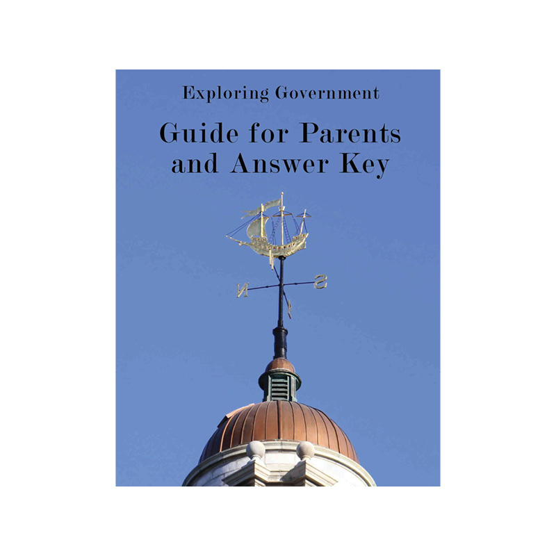 Exploring Government Guide for Parents and Answer Key (4th Edition)
