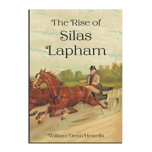 [RSL] Rise of Silas Lapham