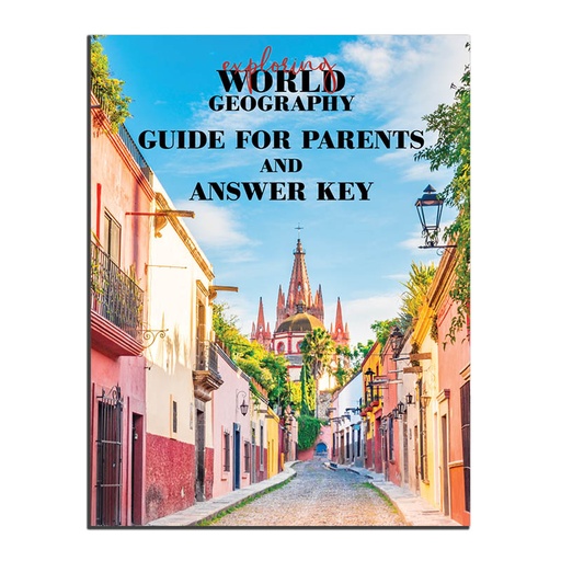 [EWGAK] Exploring World Geography Guide for Parents and Answer Key